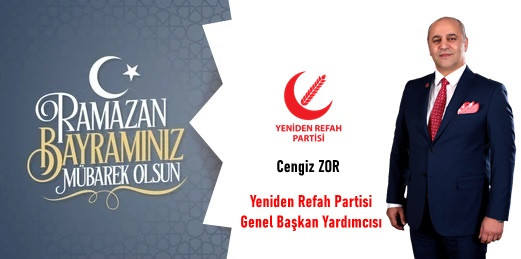 CENGİZ ZOR RAMAZAN BAYRAMI MESAJI