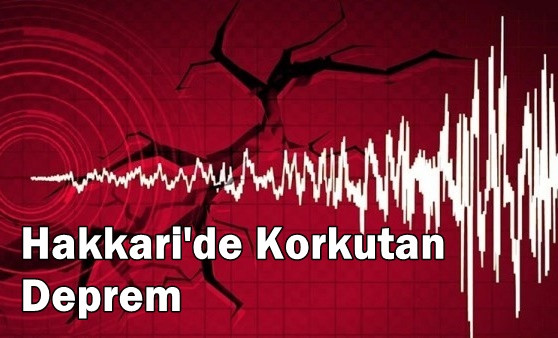 Hakkari'de Korkutan Deprem